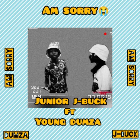 Am sorry (Mix) ft. Junior j buck