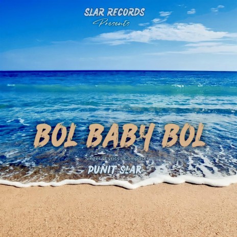 Bol Baby Bol | Boomplay Music