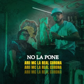 La Real Corona (No La Pone)