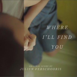 Where I'll Find You (Original EP Soundtrack)