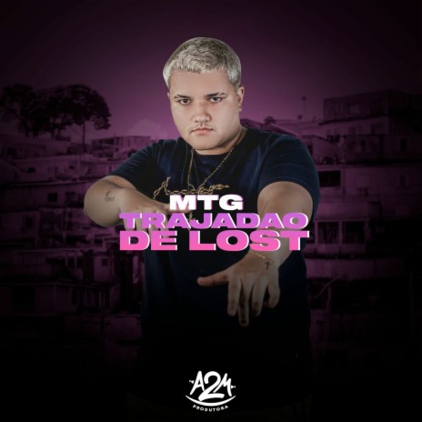 TRAJADÃO DE LOST ft. MC Movic | Boomplay Music