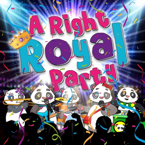 A Right Royal Party | Boomplay Music