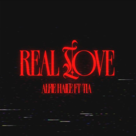 Real Love ft. Tia