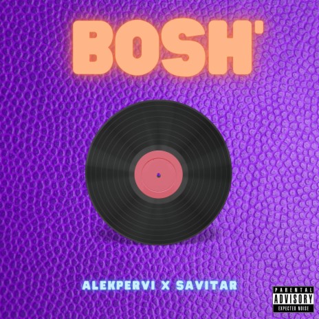 Bosh ft. Savitar | Boomplay Music