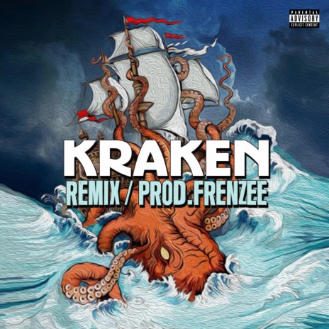 Kraken (remix) ft. Frenzee | Boomplay Music