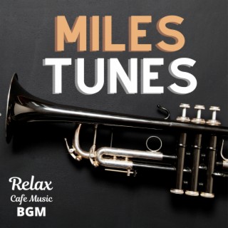 Miles Tunes