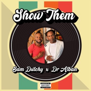 Show Them (Nwaamaka) (Dr. Alban Remix)