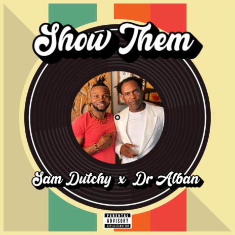 Show Them (Nwaamaka) (Dr. Alban Remix) ft. Dr. Alban
