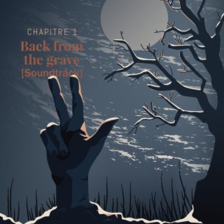 Avant d'aller dormir episode spécial Back from the grave (Original podcast soundtrack)