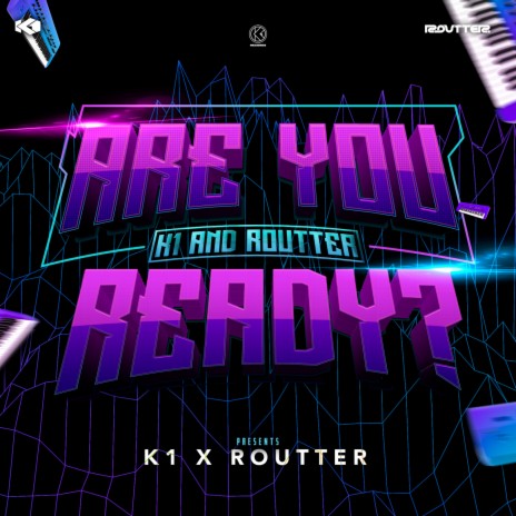 Are You Ready? (Extended Mix) ft. Routter | Boomplay Music