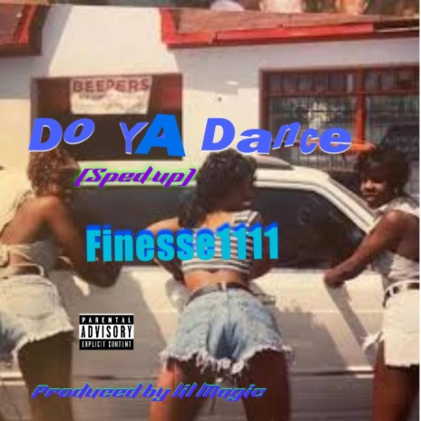 Do Ya Dance (Sped up Version) | Boomplay Music