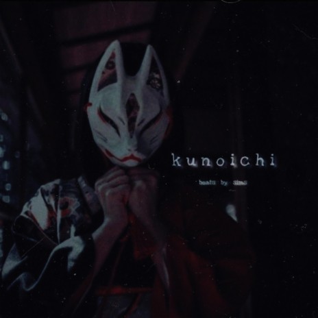 Kunoichi | Boomplay Music