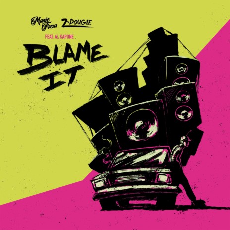 Blame It ft. Z Dougie & Al Kapone | Boomplay Music