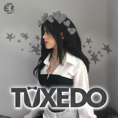 TUXEDO! ft. Deekay & Grioten | Boomplay Music