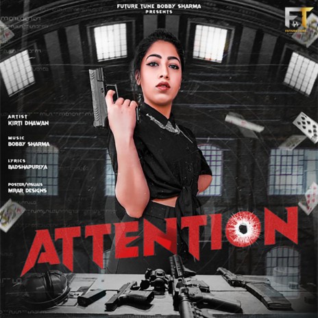 ATTENTION ft. Kirti Dhawan | Boomplay Music