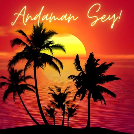 Andaman sey | Boomplay Music