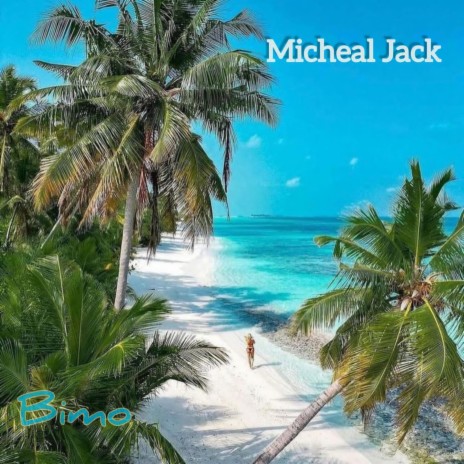 Micheal Jack | Boomplay Music