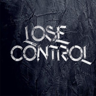 Lose Control (Remixes)