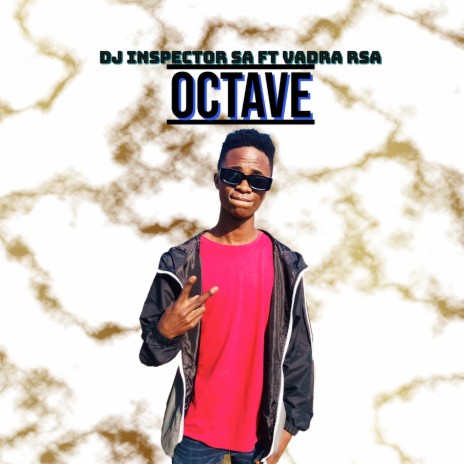 Octave ft. VADRA RSA | Boomplay Music