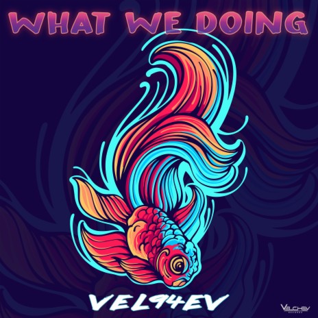 What We Doing | Boomplay Music