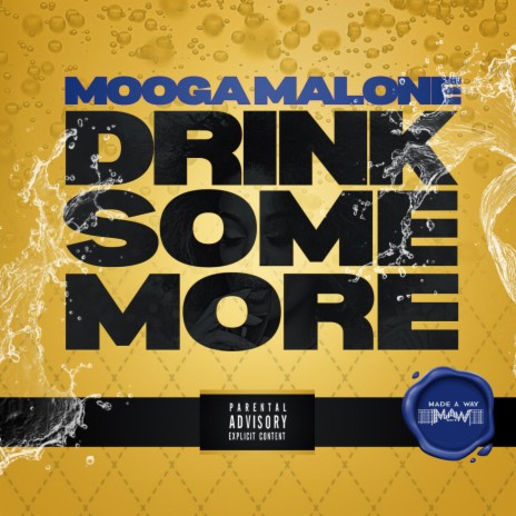 Drink Some More | Boomplay Music