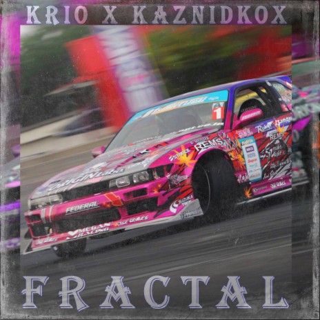 FRACTAL ft. KaznidKox | Boomplay Music