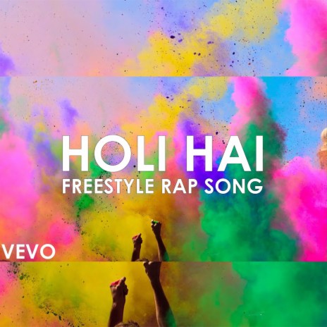 Holi Hai (Holi 2021 Rap Song For Dance) | Boomplay Music