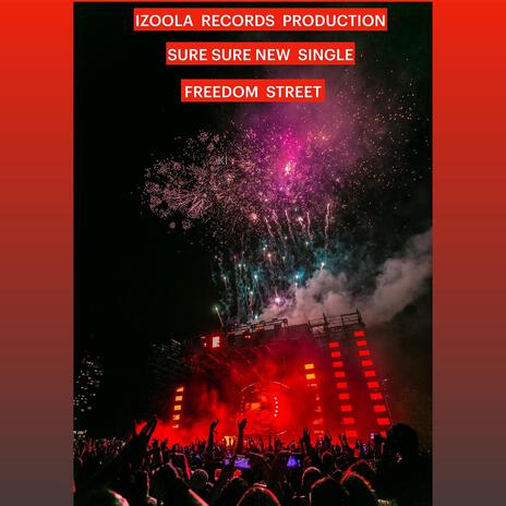 FREEDOM. STREET | Boomplay Music