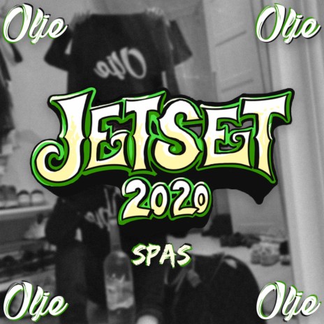 Jetset 2020 ft. Spas | Boomplay Music