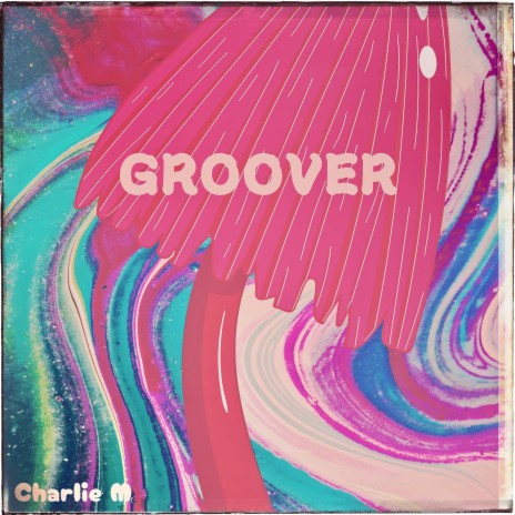 Groover | Boomplay Music