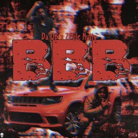 BBB ft. 7Mile Nutty | Boomplay Music