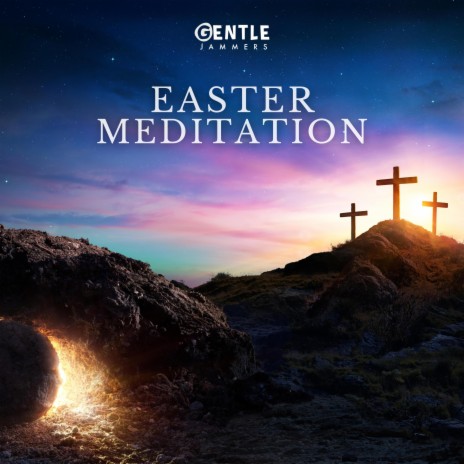 Easter Meditation | Boomplay Music