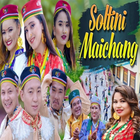 Soltini Maichyang ft. Anil Lama | Boomplay Music