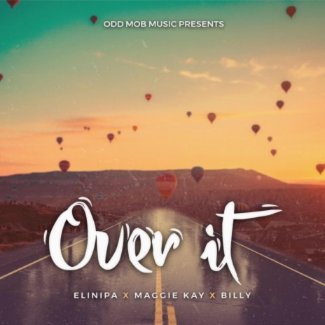 Over It ft. Maggie Kay & Billy | Boomplay Music