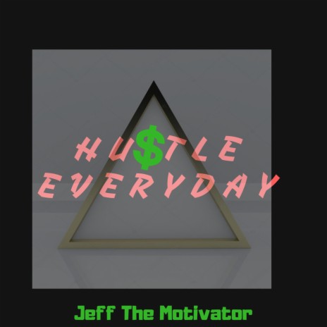 Hustle Everyday | Boomplay Music