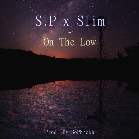 On The Low ft. Xslimx | Boomplay Music