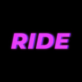 Ride lyrics | Boomplay Music