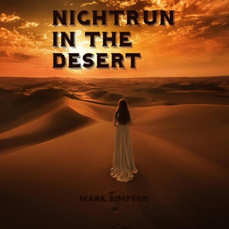 Nightrun In The Desert
