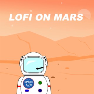 Lofi on Mars