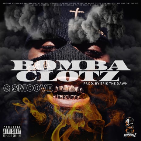 G Smoove - Bombaclotz MP3 Download & Lyrics | Boomplay