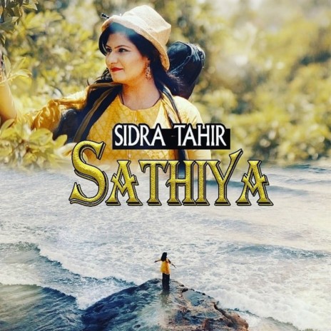 Satiya (feat. Sidra Tahir)
