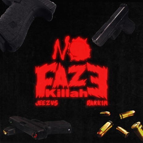 No Faze Killah ft. Rakk1m | Boomplay Music