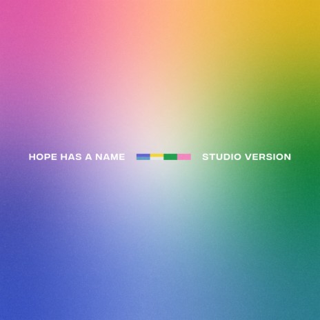 Hope Has a Name (Studio Version)