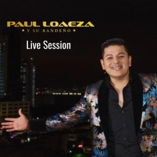 Paul Loaeza y su Bandeño