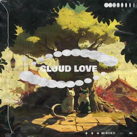 Cloud Love | Boomplay Music