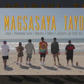 Magsasaya Tayo