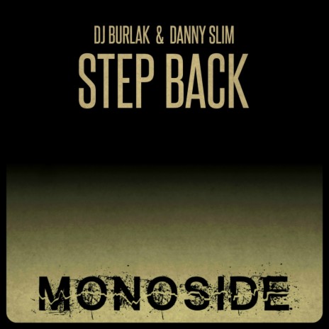 Step Back (DJ Burlak Re Rub Mix) ft. Danny Slim