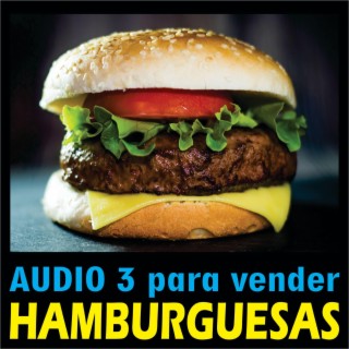 Audio 3 para vender hamburguesas