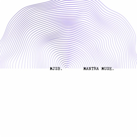 Mantra Muse (Radio Edit)