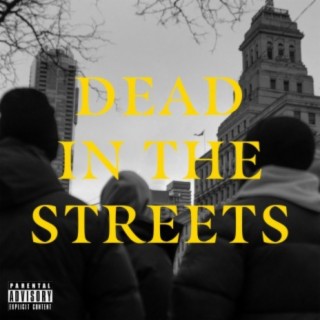 Dead in the Streets